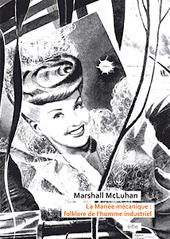 edition - Marshall McLuhan - mariée mécanique