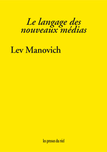 edition - Lev Manovich - Le langague des nouveaux médias