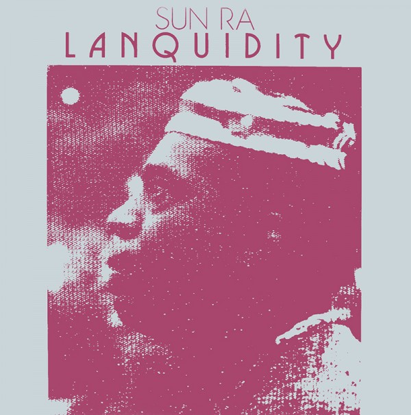 Sun Ra - Lanquidity